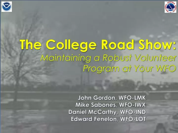 the college road show maintaining a robust volunteer program at your wfo