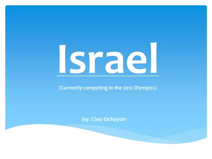 israel currently competing in the 2012 olympics