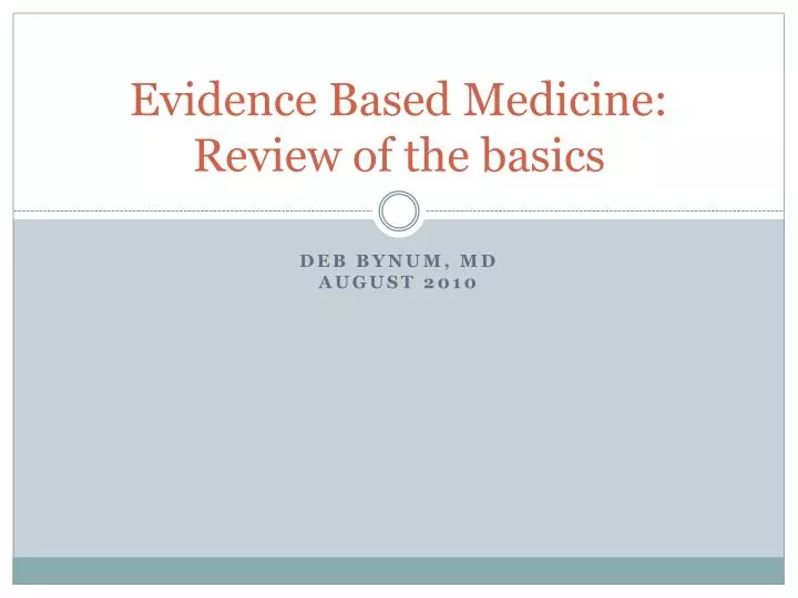evidence based medicine review of the basics