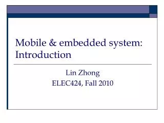 Mobile &amp; embedded system: Introduction