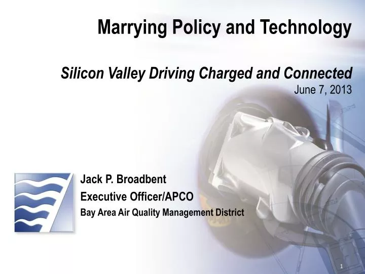 marrying policy and technology silicon valley d riving c harged and connected june 7 2013