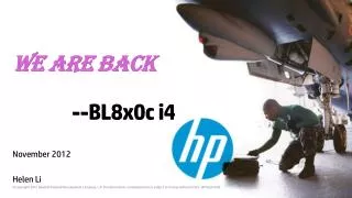 We are Back 	 -- BL8x0c i4