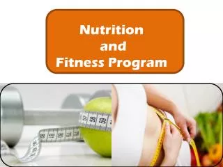 Nutrition and Fitness Program