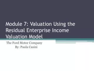 Module 7: Valuation Using the Residual Enterprise Income Valuation Model