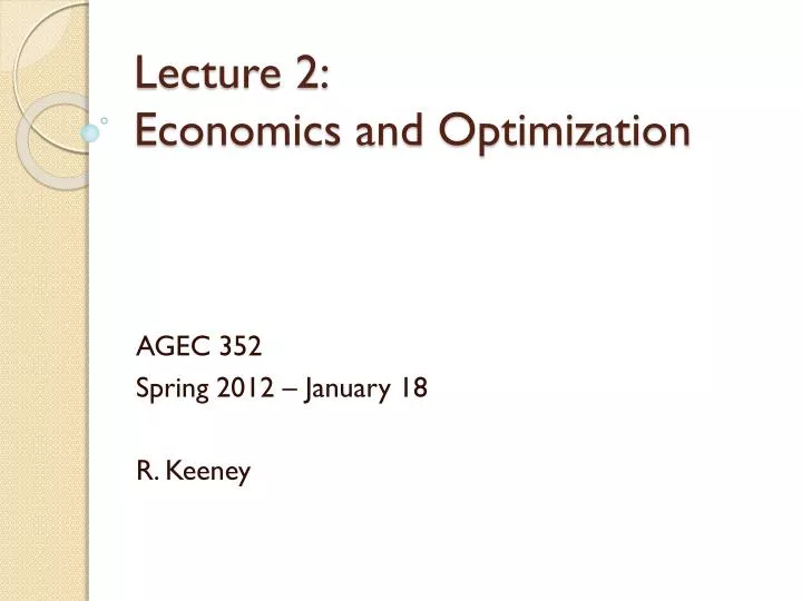lecture 2 economics and optimization