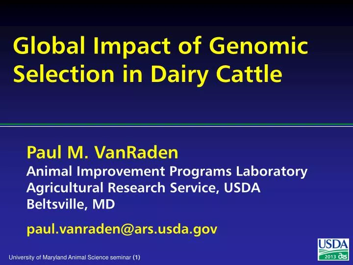global impact of genomic selection in dairy cattle