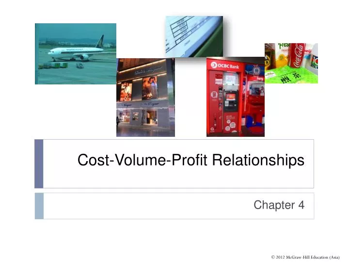 cost volume profit relationships