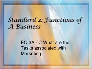 Standard 2: Functions of A Business