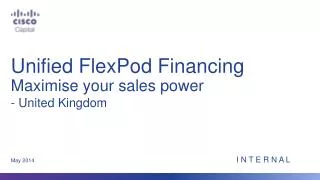Unified FlexPod Financing Maximise your sales power