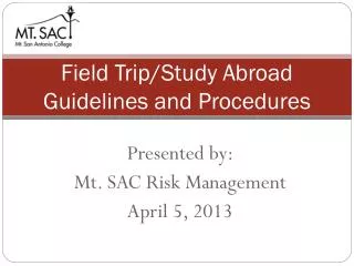 Field Trip/Study Abroad Guidelines and Procedures