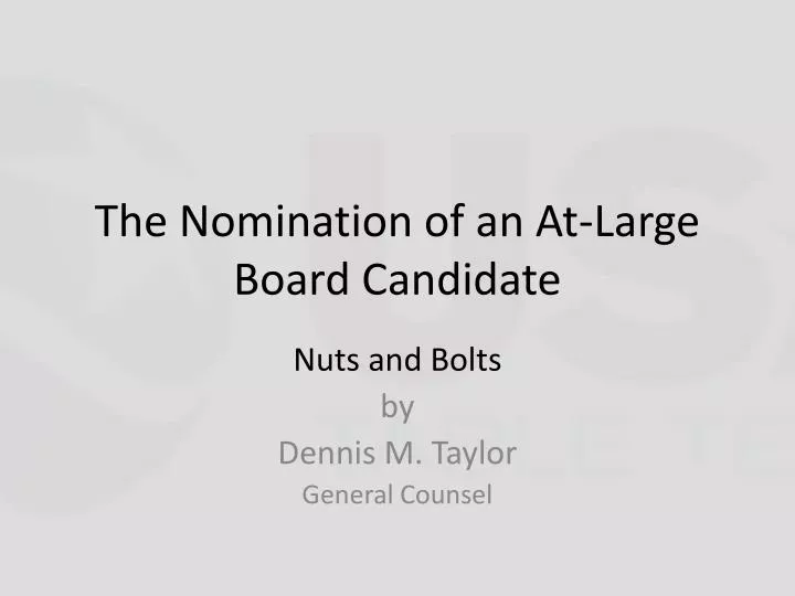 the nomination of an at large board candidate