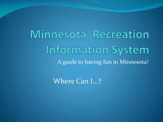 Minnesota Recreation Information System