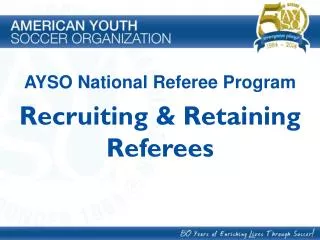 Recruiting &amp; Retaining Referees