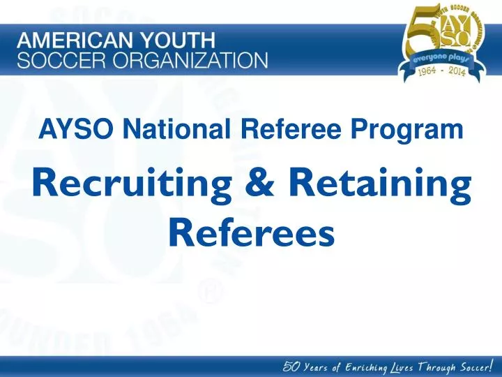 recruiting retaining referees