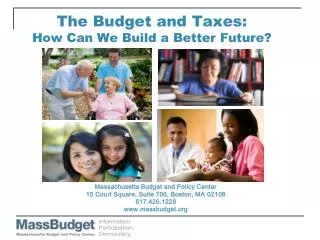 The Budget and Taxes: How Can We Build a Better Future?