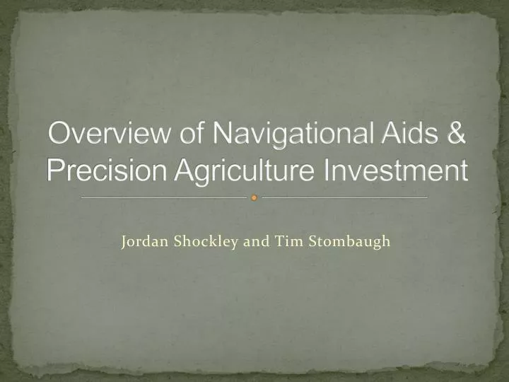 overview of navigational aids precision agriculture investment