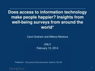 Does access to information technology make people happier? Insights from well-being surveys from around the world*