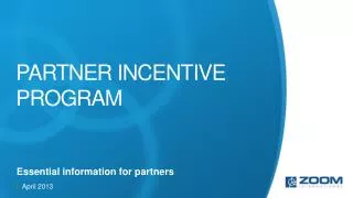 Partner incentive program