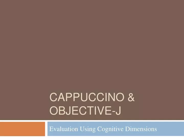 cappuccino objective j