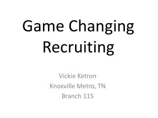 Game Changing Recruiting