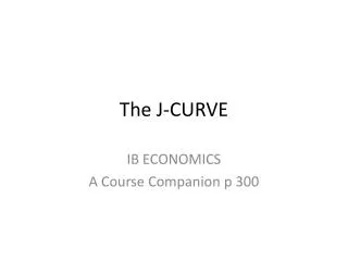 The J-CURVE