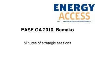 EASE GA 2010, Bamako