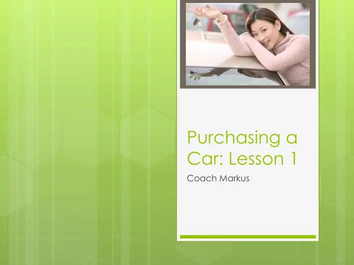 purchasing a car lesson 1