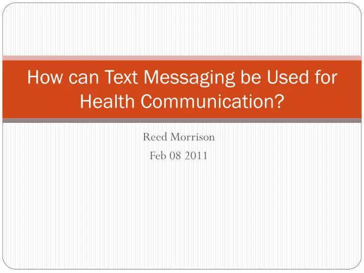 how can text messaging be used for health communication