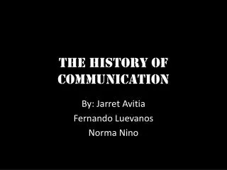 The History of communication