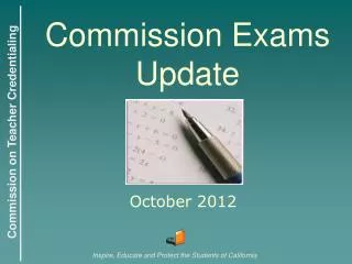 Commission Exams Update