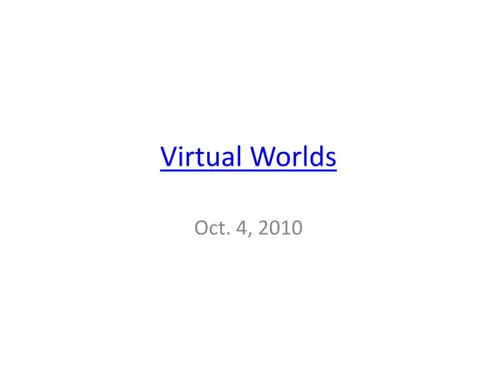 virtual worlds