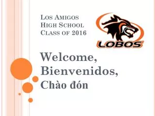 Los Amigos High School Class of 2016