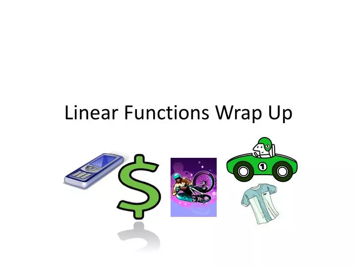 linear functions wrap up
