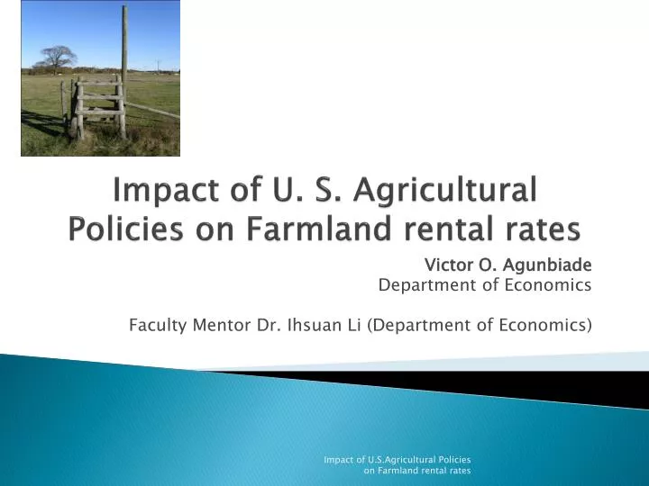 impact of u s agricultural policies on farmland rental rates