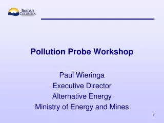 Pollution Probe Workshop