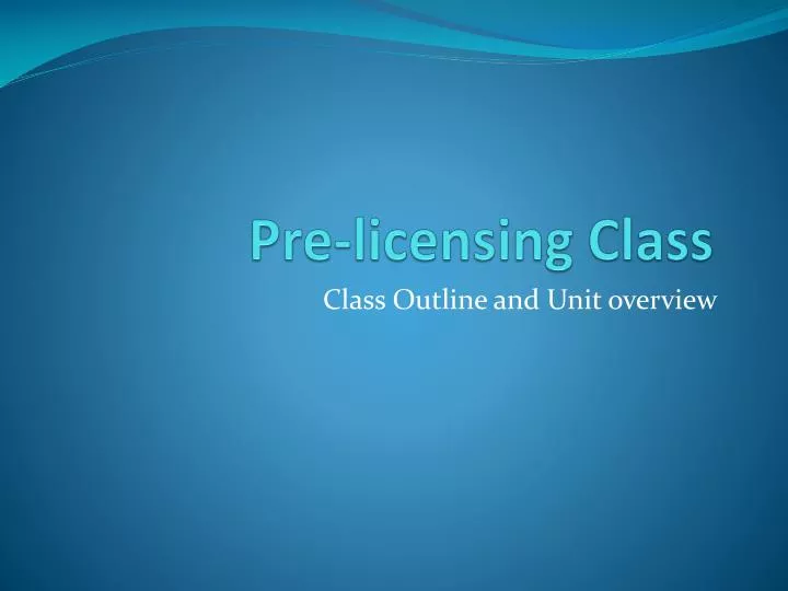 pre licensing class