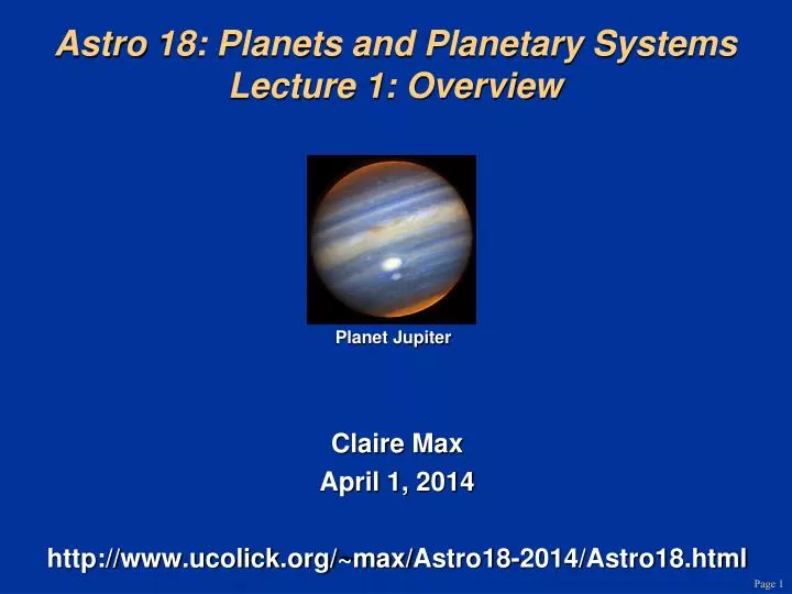 astro 18 planets and planetary systems lecture 1 overview