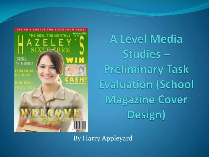 a level media studies preliminary task evaluation school magazine cover design