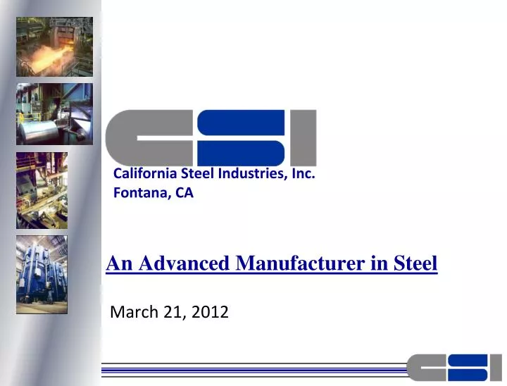 an advanced manufacturer in steel