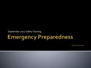 Emergency Preparedness by Gena Burke