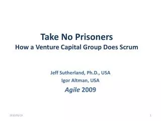Take No Prisoners How a Venture Capital Group Does Scrum