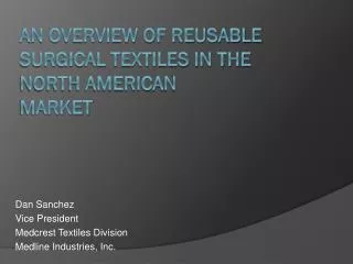 An overview of reusable surgical textiles in the North American market
