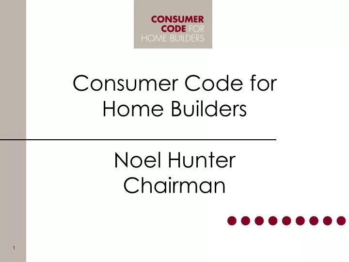 consumer code for home builders noel hunter chairman