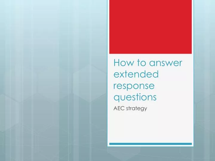 how to answer extended response questions