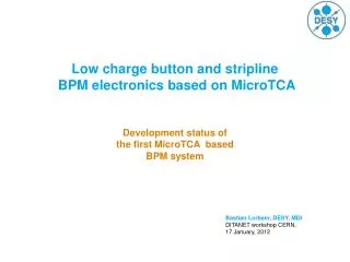 Low charge button and stripline BPM electronics based on MicroTCA