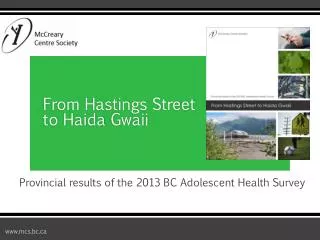 From Hastings Street to Haida Gwaii