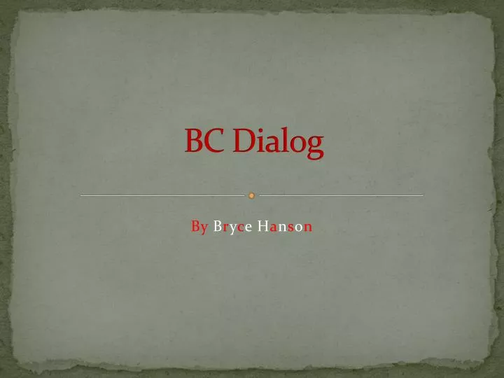 bc dialog