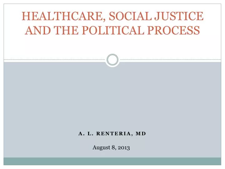 healthcare social justice and the political process