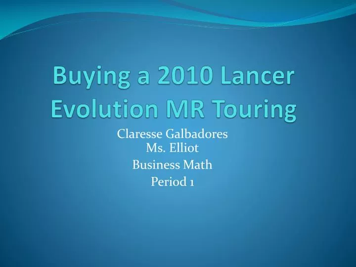 buying a 2010 lancer evolution mr touring