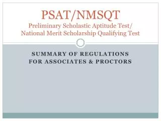 PSAT/NMSQT Preliminary Scholastic Aptitude Test/ National Merit Scholarship Qualifying Test